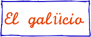 El galücio